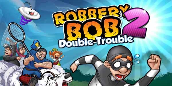 Download Robbery Bob 2 Mod Apk Unlimited Money Versi Terbaru 2022