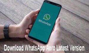 whatsapp aero latest version 2022