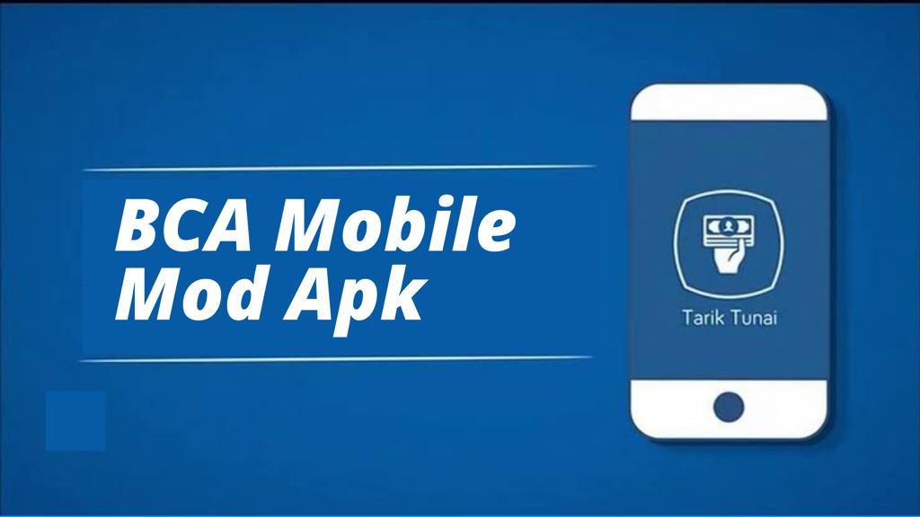 Apa itu BCA Mobile Mod Apk