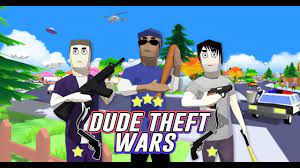 Apa Itu Dude Theft Wars
