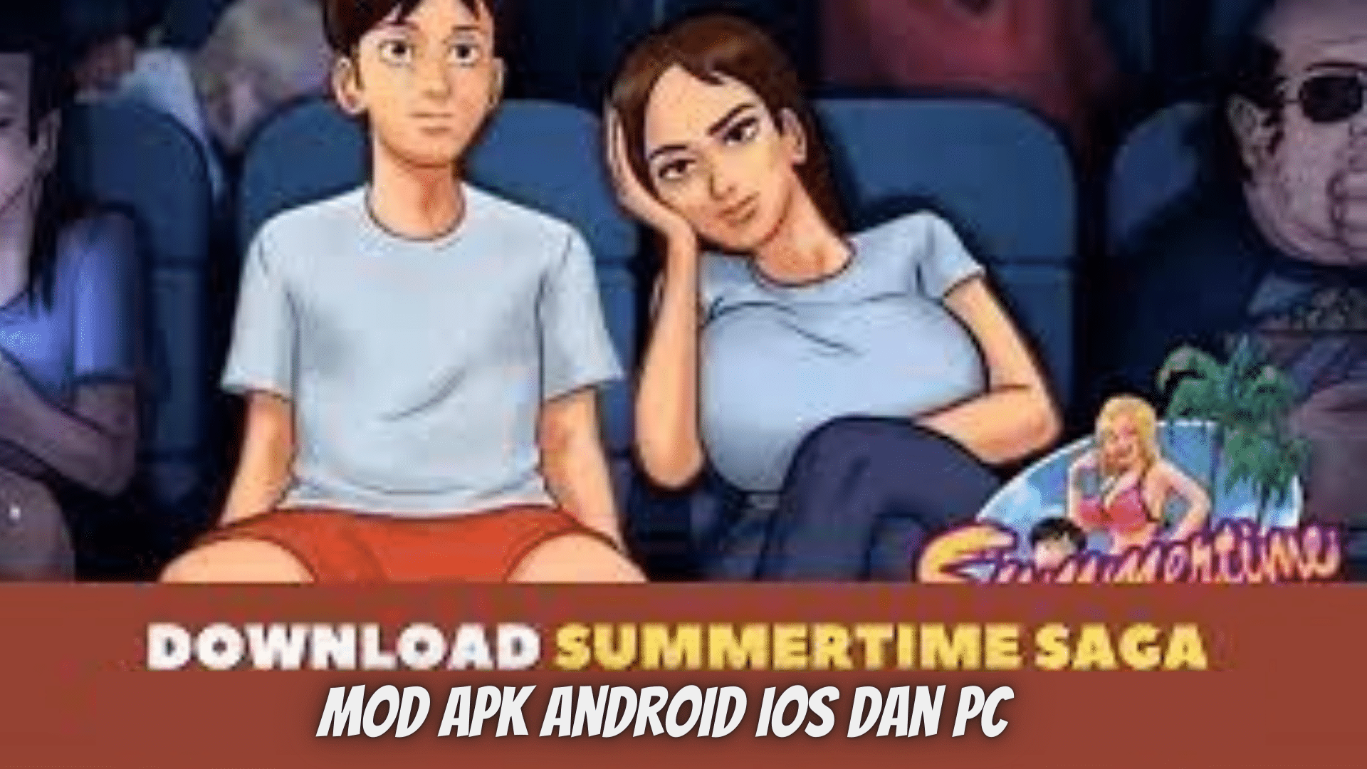 Download Summertime Saga Mod Apk Bagi Android iOs Dan PC