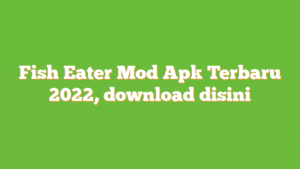 Fish Eater Mod Apk Terbaru 2022 Unlimited Berlian Dan Koin