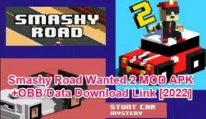 Smashy Road Wanted 2 Mod Apk Terbaru 2022 Work 100 %