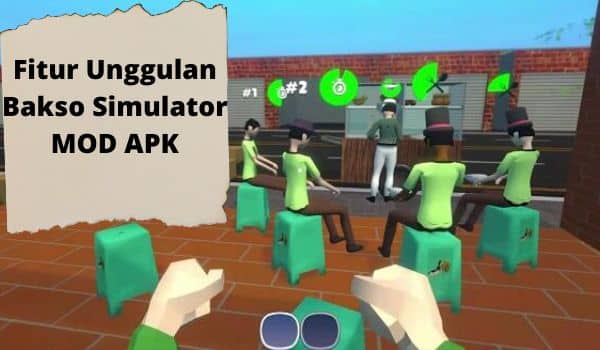 Fitur Unggulan Bakso Simulator Mod APK