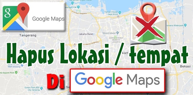 Cara menghilangkan lokasi di google maps