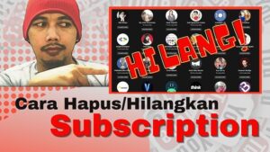 Cara Menghapus Subscription di Youtube lewat HP Mudah & Cepat