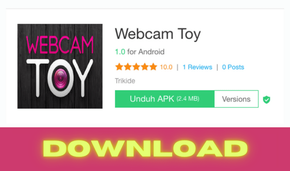 Download Webcam Toy Apk For Android Versi Terbaru 2022