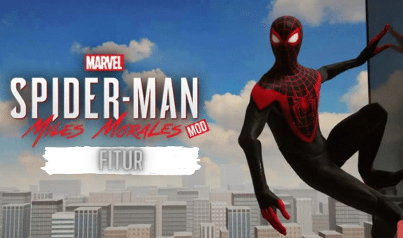 Fitur Spiderman Miles Morales Mod Apk