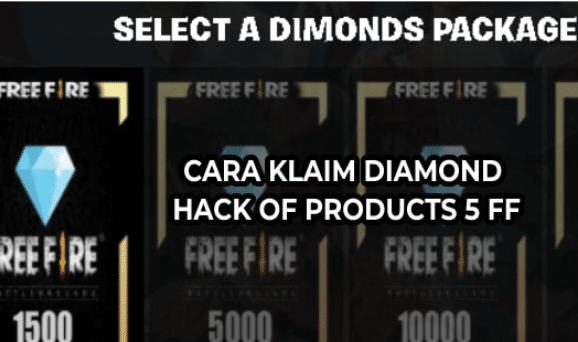 Klaim Diamond FF Di Hack Of Products 5 Dengan Cara Ini
