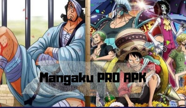 Review Mangaku Pro APK