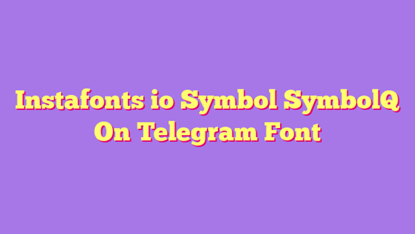 Tentang Instafonts.io Symbol on Telegram 2