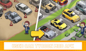 Used Car Tycoon Mod Apk