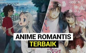 Anime Romantis Sepanjang Masa Yang Bikin Kamu Baper