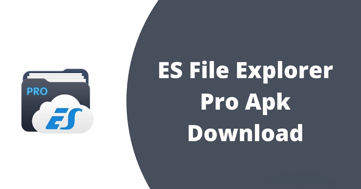 Download Aplikasi ES File Explorer Pro APK