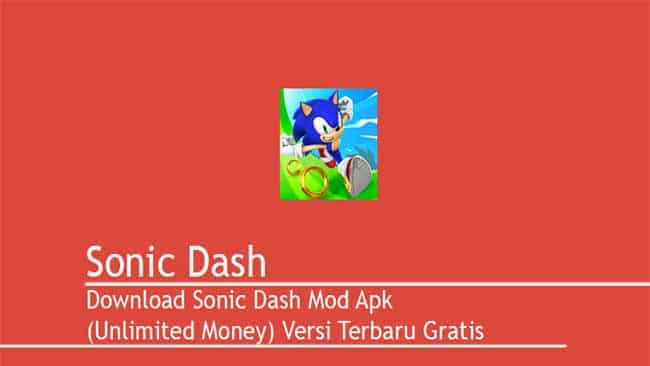 Download Sonic Dash Mod Apk Terbaru 2022