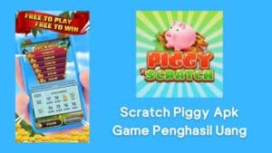 Scratch Piggy Apk Game Penghasil Uang Apakah Membayar