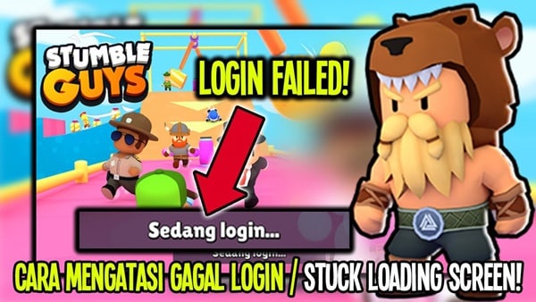 Stumble Guys Login Failed Ini Dia Cara Mengatasinya