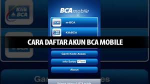 Cara Daftar Akun BCA Mobile Banking