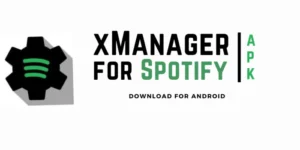 Download xManager Spotify Apk Mod V4.0 Terbaru 2022