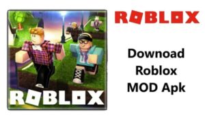 Roblox Mod Apk Fitur Unlimited Robux Versi Terbaru 2022