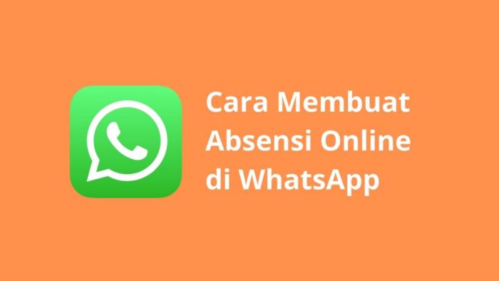 Cara Buat Absensi Online Di Whatsapp