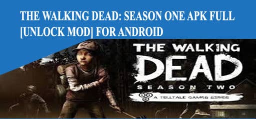 Bagaimana Cara Instal The Walking Dead Season Two Mod Apk