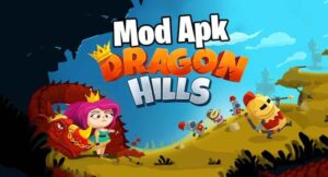 Dragon Hills Mod Apk (Uang Tak Terbatas) Versi Terbaru 2022