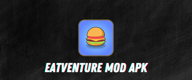 Eatventure Mod Apk (Unlimited Money dan Gems) Terbaru 2023