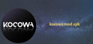 Kocowa Mod Apk (Unlock VIP Gratis) Versi Terbaru 2022