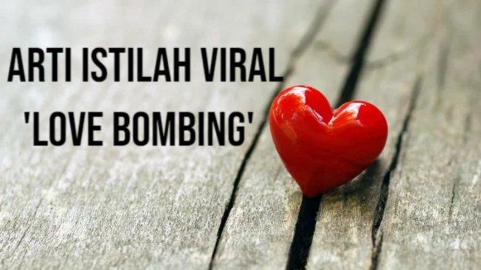 Apa Arti Love Bombing? Kenali Ciri-Ciri, Solusi, Dan Bahayanya