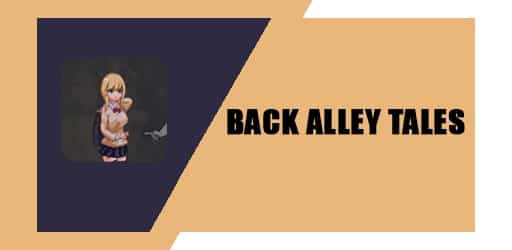 Back Alley Tales Mod Apk