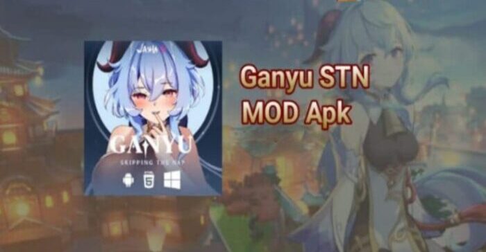 Ganyu STN Mod Apk (Full Version + Full Unlock) Terbaru 2023